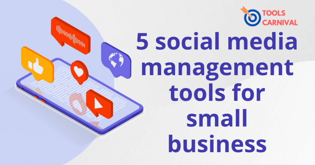 5 social media management tools for small business