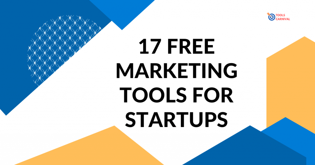 17 free marketing tools for startups