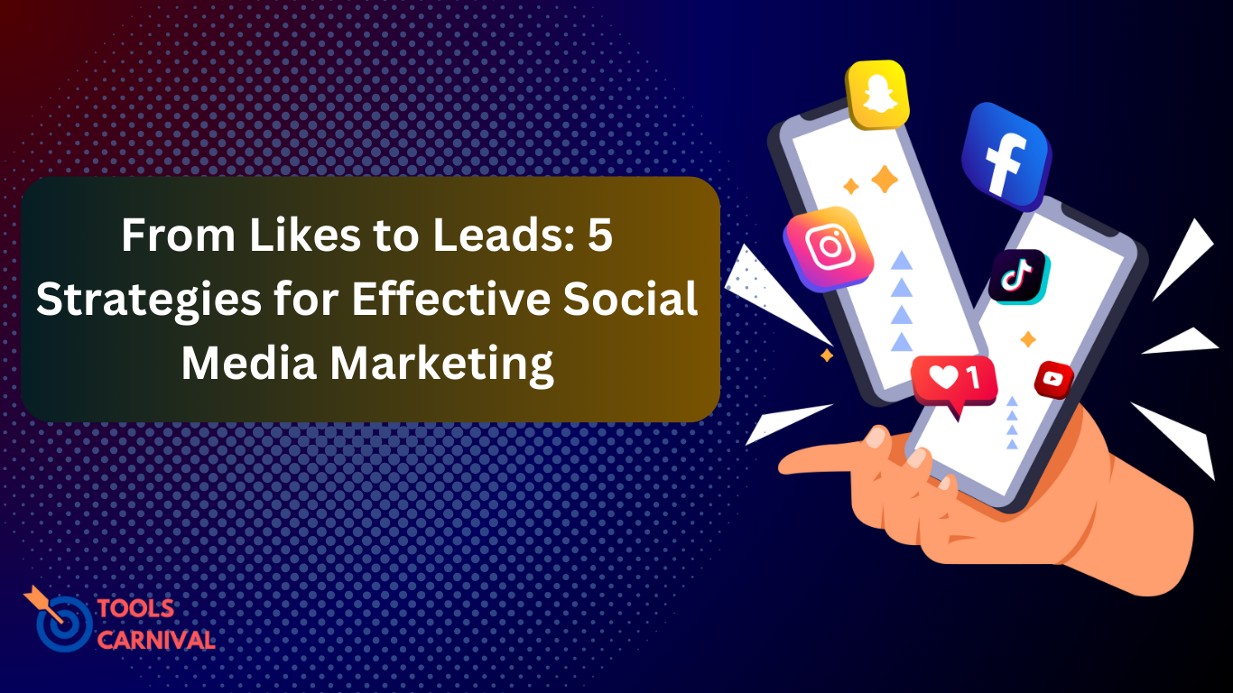 Strategies for Effective Social Media Marketing